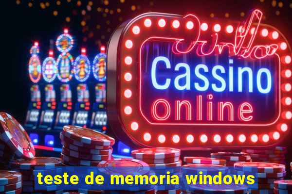 teste de memoria windows